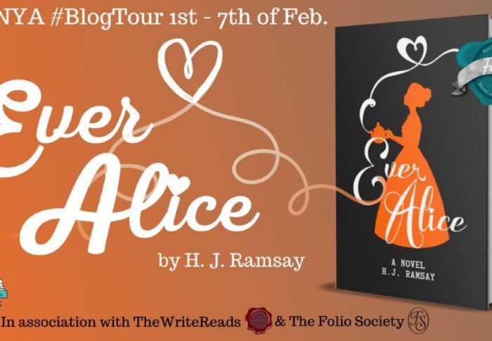 Ever Alice by H.J. Ramsay | Blog Tour