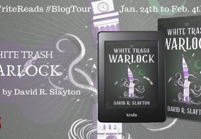 White Trash Warlock by David R Slayton | Blog Tour