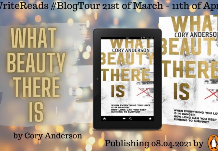 What Beauty There Is by Cory Anderson | Blog Tour